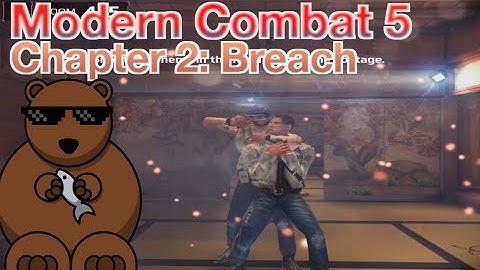 Modern Combat 5: Chapter 2 - Spec Ops: 02.Breach (3 Stars Walkthrough)