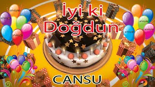 İyi ki Doğdun - CANSU - Tüm İsimler'e Doğum Günü Şarkısı