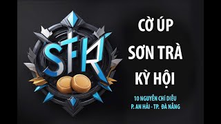 GIAO LƯU CỜ ÚP. PHONG NGỘ-JUN COOK-LIỀU MẠNG. 8P3S CHẠM 6.