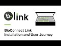 Bioconnect link installation and user journey