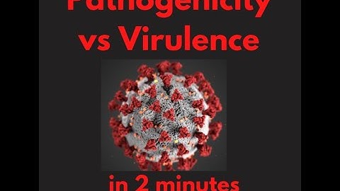 Pathogenicity vs Virulence in 2 mins!