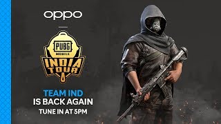 OPPO X PUBG MOBILE India Tour - Group D | Round 1 Day 7