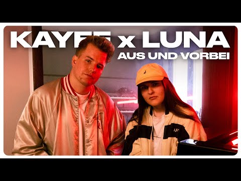 KAYEF x LUNA - AUS UND VORBEI (AKUSTIKSESSION)