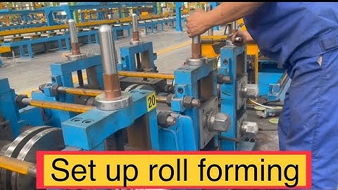 Set up for Roll Forming Machine