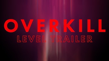 Thumper Custom Level Trailer "Overkill"