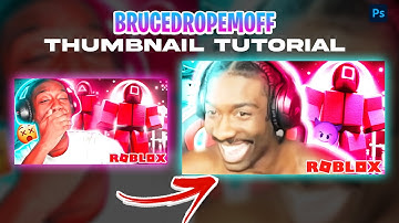 How To Make A BruceDropEmOff Thumbnail in 10 MINUTES! (Series #1)