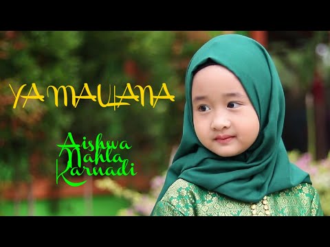 YA MAULANA - SABYAN | Cover AISHWA NAHLA KARNADI