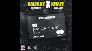 DJ DOTCOM PRESENTS VALIANT x KRAFF OFFICIAL MIXTAPE (EXPLICIT)🧢