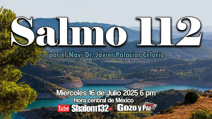 🔴SALMO 112 ¡DESCUBRE TODO LO QUE TIENE PARA TÍ! por el Naví Dr. Javier Palacios Celorio