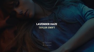 Taylor Swift - Lavender Haze (Official Video) | Español & English