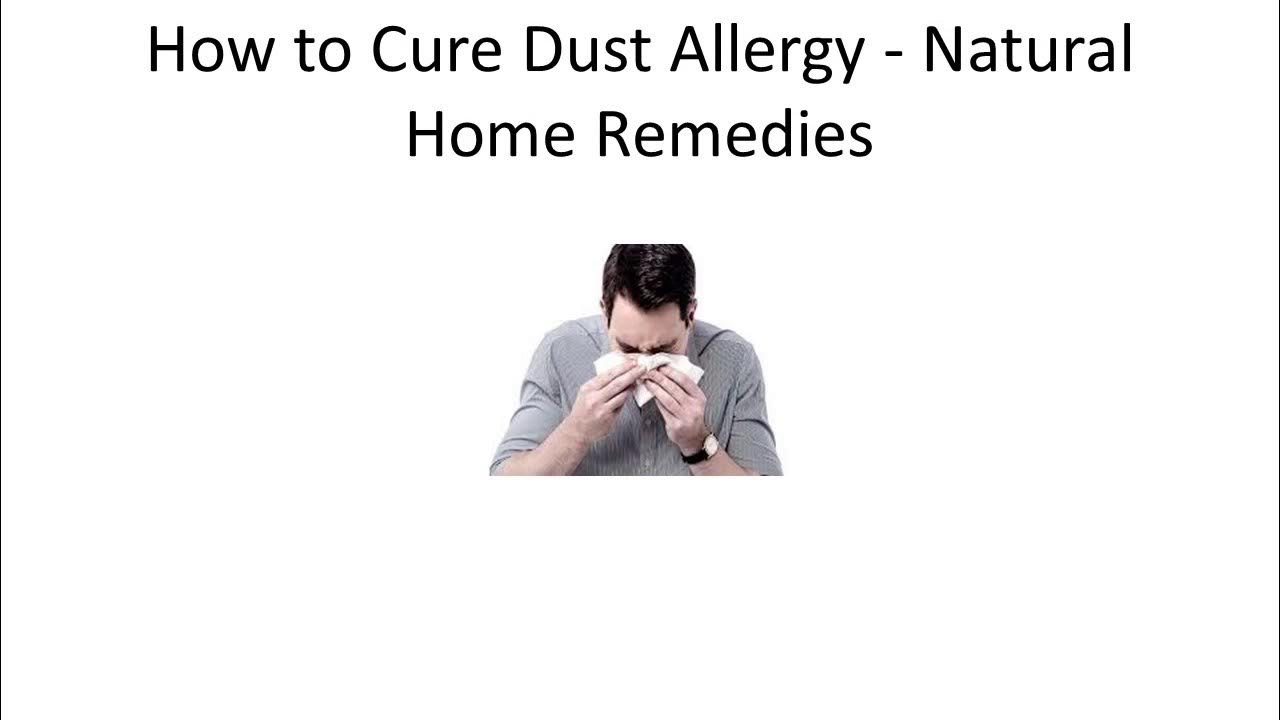 How to Cure Dust Allergy Natural Home Remedies Home remedies for
