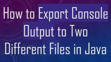 How to Export Console Output to Two Different Files in Java