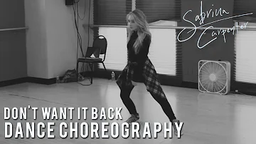 Sabrina Carpenter - Don't Want It Back Dance Choreography