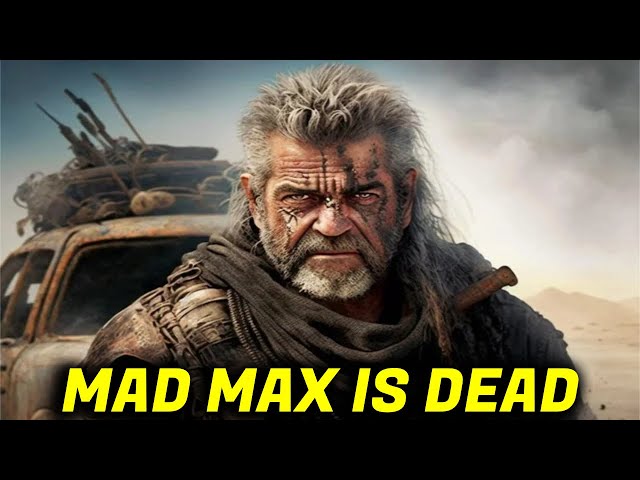 Mad Max Is Dead! FURIOSA Killed The Franchise class=