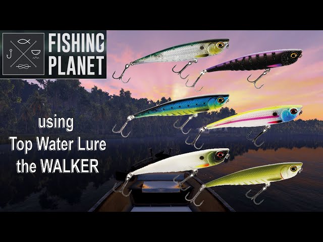 Fishing Planet - How to Use Top Water Lure - Walker and Three