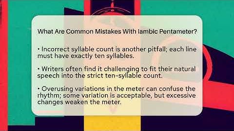 What Are Common Mistakes With Iambic Pentameter? - Tales And Texts