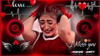 Sad dj remix song 🥀🥀 Nonstop dj remix song 🔥hard 💥💥