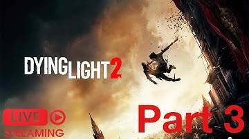 DYING LIGHT 2 Walkthrough Gameplay Part 3 - INTRO (FULL GAME)
