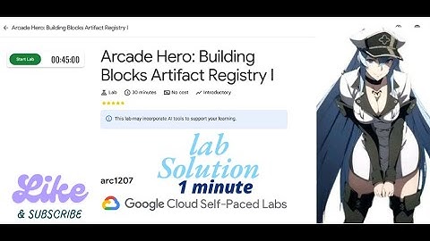 Arcade Hero: Building Blocks Artifact Registry I || arc1207 || Qwiklabs Arcade 2025.