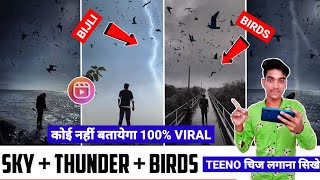 Sky Me Birds Kaise Lagaye  Birds Flying In Sky Reels Editing  How To Edit Thunder Effect In Reels