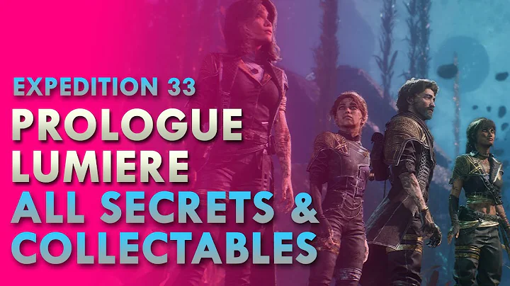 Prologue All Collectables Walkthrough & Guide | Clair Obscur Expedition 33