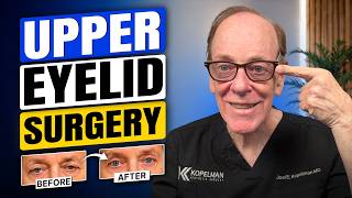 Upper Eyelid Surgery (Blepharoplasty) | Everything You Need to Know