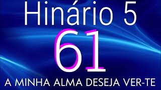 HINO CCB Nº 61 - A MINHA ALMA DESEJA VER-TE (INSTRUMENTAL COVER) by anirak