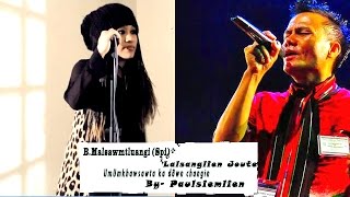 Video thumbnail of "B.Malsawmtluangi (SPi) feat Lalsanglien Joute - HÊL LAI MI-U I Hmar hla"