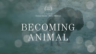 Becoming Animal - Trailer