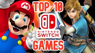 Top 10 Switch Games