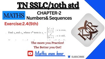 TN 10th Maths Exer2.4(5th) FIND a8 and a15 Whose nth term is an=(n^2-1)/n+3 nis even;n^2/2n+1,"n"odd