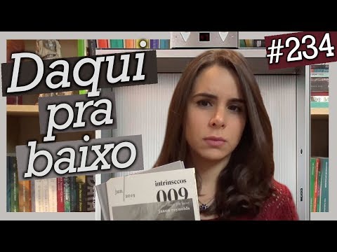 DAQUI PARA BAIXO, DE JASON REYNOLDS (#234)