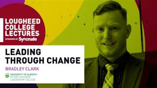 Leading Through Change with Bradley Clark