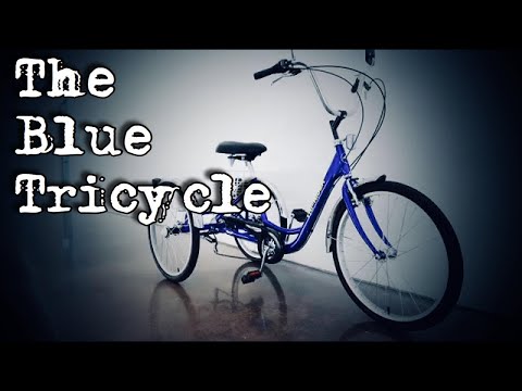 The Blue Tricycle Scary Story
