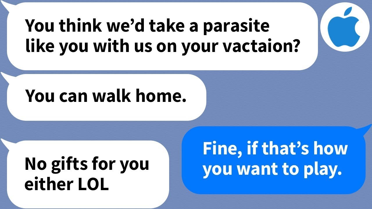 【Apple】My SIL doesn't know that I pay the loan for the house, and she leaves me behind on their trip