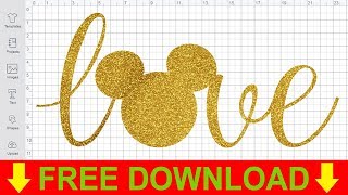 Download Disney Svg Free Cutting Files For Cricut Love Disney Svg Youtube