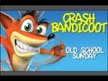 Crash Bandicoot: Old School Sunday