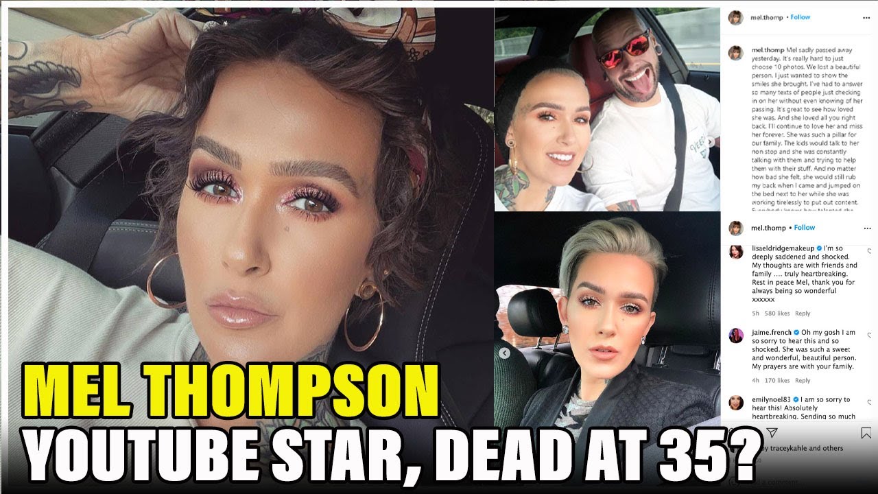 How Did YouTube beauty vlogger Star Mel Thompson Dead at 35? YouTube
