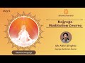 Online rajyoga meditation course  day 6  lesson 4  method of rajyoga  bk aditi singhal