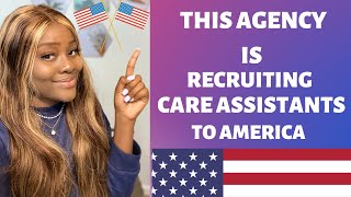 HURRY!! THIS AGENCY IS RECRUITING CARE ASSISTANTS TO THE USA  WITH GREEN CARD SPONSORSHIP