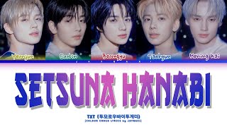 TXT (투모로우바이투게더) - 'Setsuna Hanabi' [Color Coded Lyrics]
