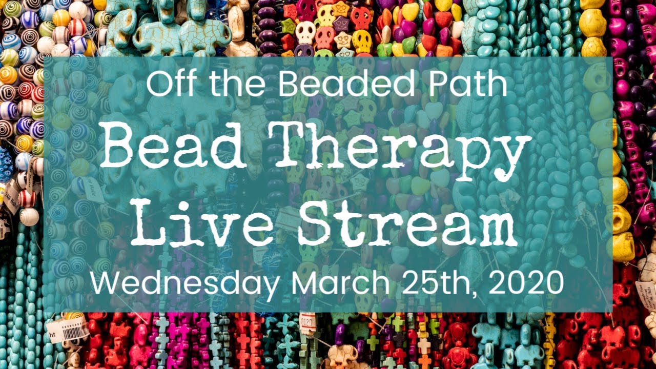 Прямая трансляция бисеротерапии (25 марта 2020 г.) Жемчужные бусины