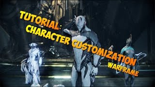 Acota | "How To Customize Your Character" - Warframe