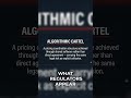Algorithmic Cartel Defined