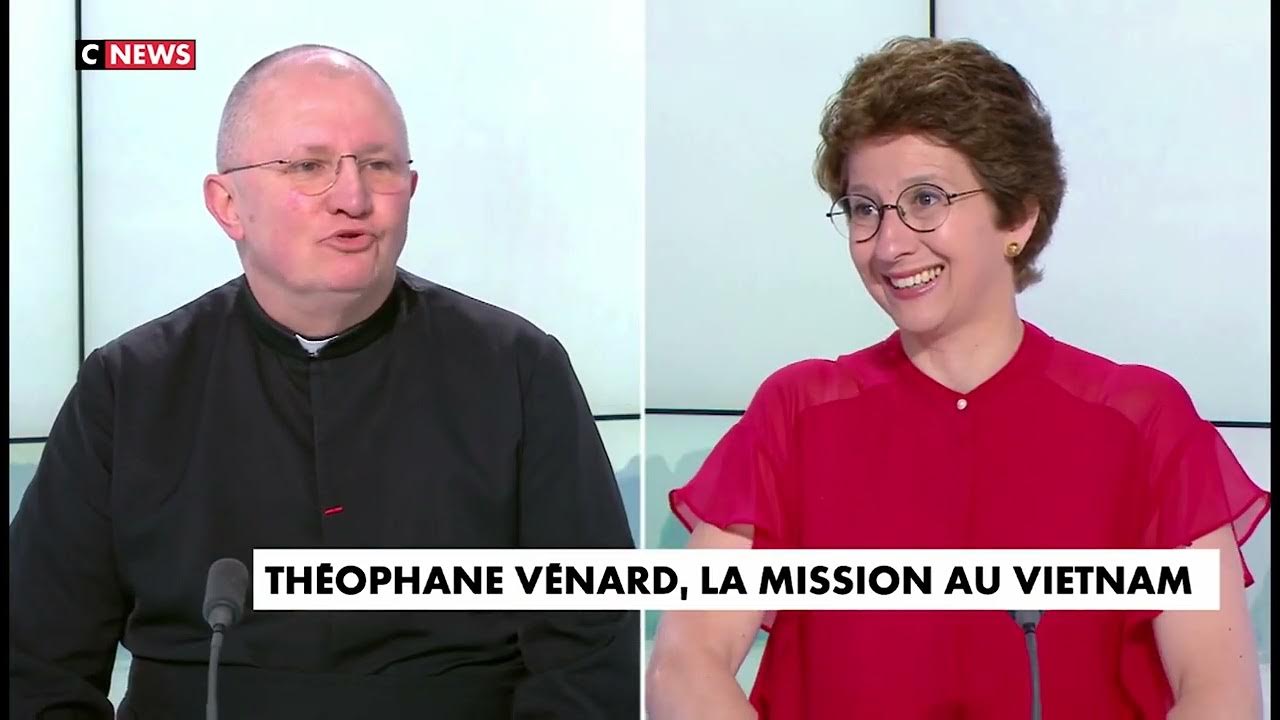 Théophane Vénard, l'aventurier du Tonkin CNEWS YouTube