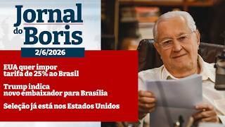 Jornal do Boris - 2/6/26 - Notícias do dia com Boris Casoy