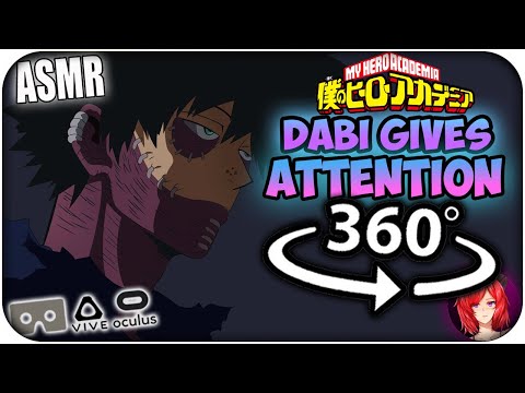 Dabi-Gives-Personal-Attention~-[ASMR]-360:-My-Hero-Academ