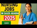 Nursing Jobs in Saudi Arabia 2025 | How Pakistani Nurses Can Apply &amp; Get Hired