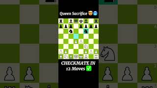 CHECKMATE IN 12 MOVES ✅ #queensgambit #chess #chesstricks