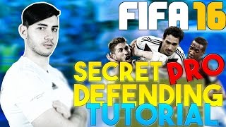FIFA 16 - SECRET DEFENDING TUTORIAL - HOW TO DEFEND LIKE A PRO